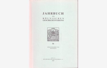Jahrbuch des Kölnischen Geschichtsvereins Band 56 : 1985.