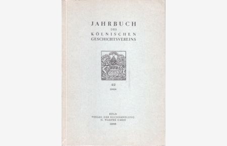 Jahrbuch des Kölnischen Geschichtsvereins Band 42 : 1968.