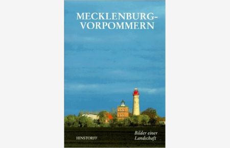 Mecklenburg-Vorpommern : Bilder einer Landschaft