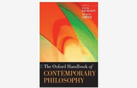 The Oxford handbook of contemporary philosophy