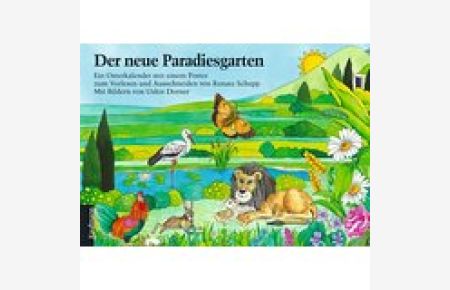 Der neue Paradiesgarten: Ein Osterkalender mit einem Poster zum Vorlesen und Ausschneiden