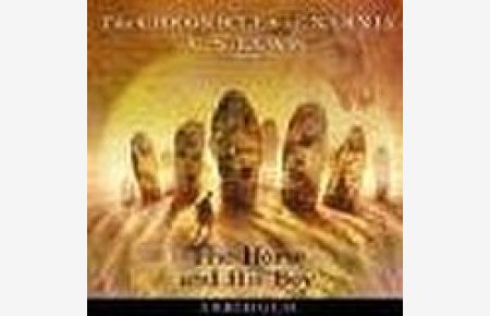 Lewis, Clive St. , Bd. 3 : The Horse and His Boy, 2 Audio-CDs, englische Version (Chronicles of Narnia)