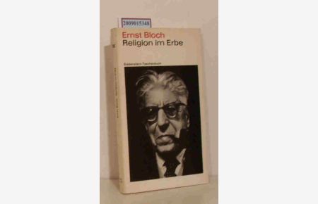 Religion im Erbe  - Eine Ausw. aus seinen religionsphilosoph. Schriften / Ernst Bloch. [Hrsg. von Jürgen Moltmann]