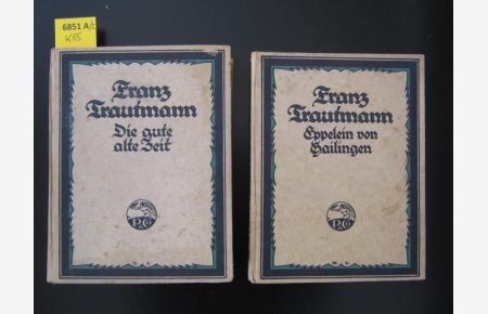Eppelein von Gailingen. Mit Muttenthalers Illustrationen zur Originalausgabe. Herausgegeben und eingeleitet von Wilhelm Kosch.