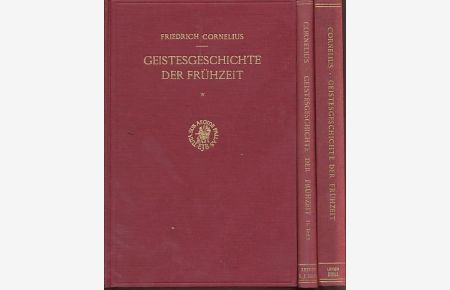 Geistesgeschichte der Frühzeit. 2 Bände (in 3 Bänden. )