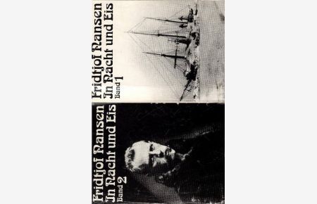 In Nacht und Eis beide Bände als Taschenbuch über die norwegische Polarexpedition 1893 - 1896 von Fridtjof Nansen