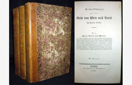Bemerkungen auf einer Reise von Wien nach Paris im Jahre 1831. Bd. 1, 2 und 4 (von 4).