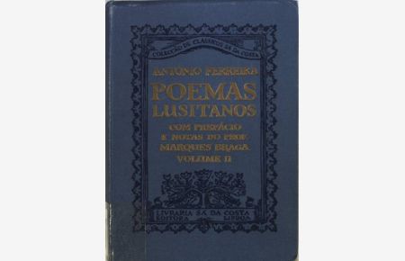 Poemas Lusitanos - Volume II  - Coleccao de Classicos SA' da Costa