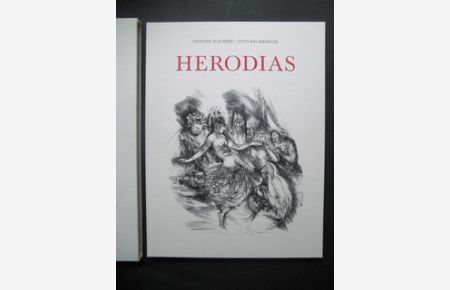 Herodias. Erzählung von Gustave Flaubert.   - Illustrationen von Otto Baumberger.