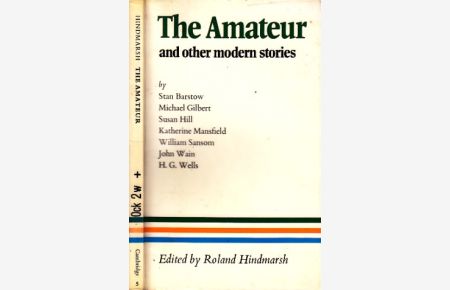 The Amateur and other modern stories