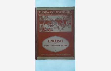 English by intuition and pictures without employment of the native language.