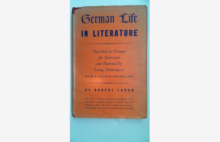 German Life in Literature: Described in German for Americans and illustrated by Living Masterpieces