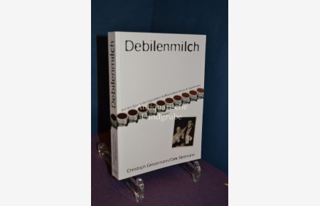 Debilenmilch  - Auf den Spuren des legendären Kaffeerösters Bruno A. Sauermann