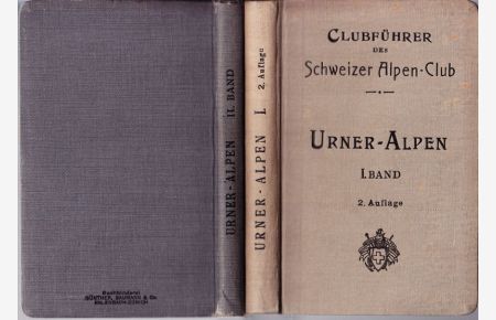 CLUBFÜHRER (bzw. FÜHRER) durch die Urner-Alpen. Verf. vom Akadem. Alpen-Club Zürich. Hrsg. v. Schweizer Alpen-Club.