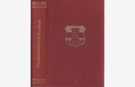 PERCHTOLDSDORFER Heimatbuch. Hrsg. v. d. Marktgemeinde Perchtolddorf