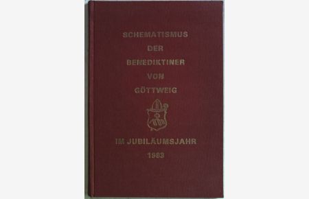 Schematismus der Benediktiner von Göttweig im Jubiläumsjahr 1983