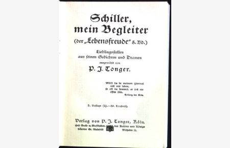 Schiller, mein Wegbegleiter: Lieblingsstellen aus seinen Gedichten und Dramen  - Lebensfreude; 5. Bd.