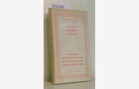 Die Landschften Mittelitaliens  - Sammlung Klosterberg - Schweizerische Reihe