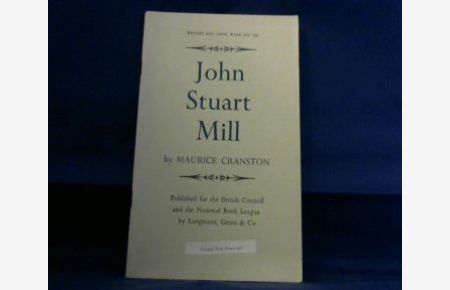 John Stuart Mill.   - (= Writers and Their Work, 99).
