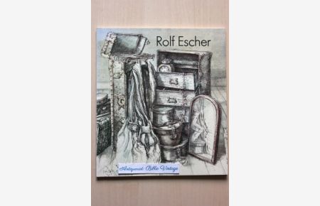 Rolf Escher - Zeichnungen Radierungen Lithographien 1980 - 1991  - Ausstellung des Innenministeriums des Landes Nordrhein-Westfalen und der Stadt Hilden - Kulturamt