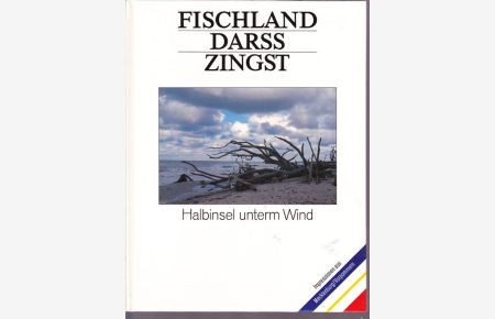 Fischland, Darss, Zingst.   - Halbinsel unterm Wind mit Fotos von Dorit Gätjen.