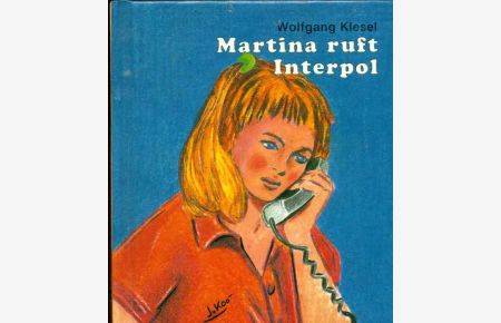 Martina ruft Interpol.