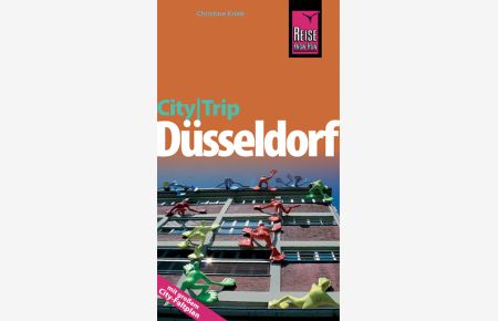CityTrip DÜSSELDORF - Reiseführer Stadtführer mit Faltplan Stadtplan
