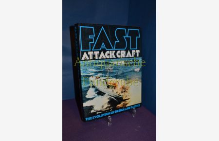 Fast Attack Craft / The Evolution of Design and Tactics