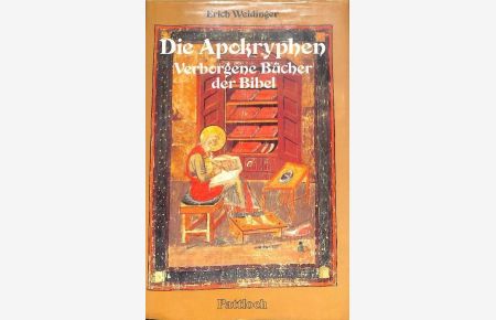 Die Apokryphen die verborgenen Bücher der Bibel von Erich Weidinger mit Holzschnitten und Bibelillustrationen