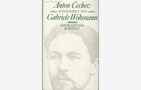 Anton Cechov. Ausgewählt von Gabriele Wohmann.