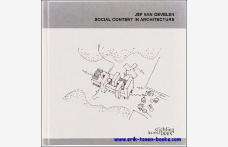 Jef Van Oevelen, Social content in architecture - Architectuur in sociaal perspectief