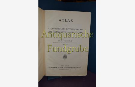 Atlas für Hauptschulen, Mittelschulen und verwandte Lehranstalten