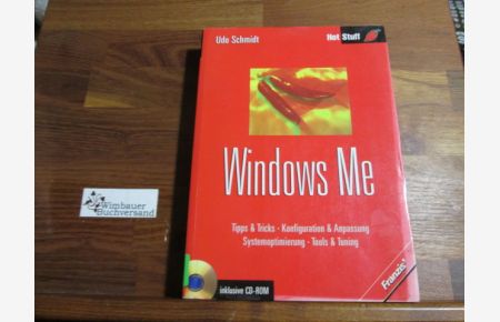Windows Me : Tipps & Tricks, Konfiguration und Anpassung, Systemoptimierung, Tools & Tuning.