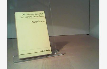 Naturalismus  - Die deutsche Literatur ind Text und Darstellung