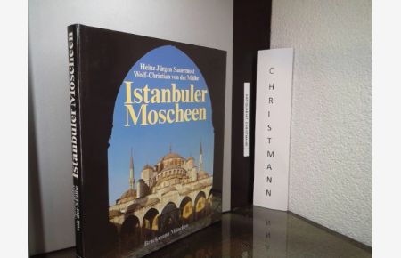 Istanbuler Moscheen.   - ; Wolf-Christian von der Mülbe