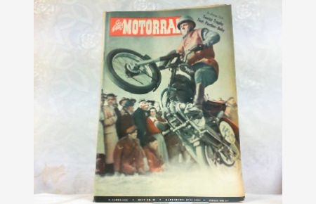 Das Motorrad. 3. Jahrgang Heft Nr. 13 Juni 1951. Technik Wirtschaft Sport - Die deutsche Motorrad-Fachzeitschrift.