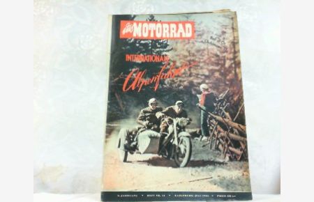 Das Motorrad. 3. Jahrgang Heft Nr. 14 Juli 1951. Technik Wirtschaft Sport - Die deutsche Motorrad-Fachzeitschrift.