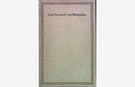 Carl Friedrich von Weizsäcker. - Vier Ansprachen anlässlich der Verleihung des Friedenspreises des Deutschen Buchhandels.