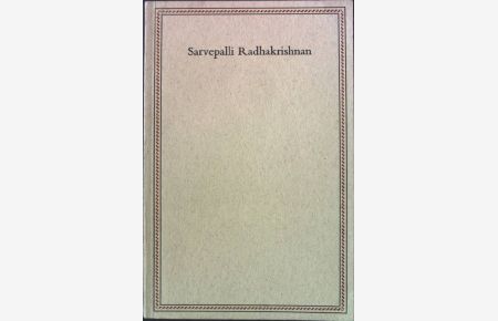 Sarvepalli Radhakrishnan. - Vier Ansprachen anlässlich der Verleihung des Friedenspreises des Deutschen Buchhandels.