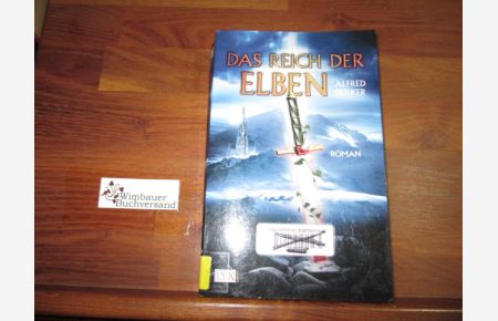 Elben-Trilogie. - Bd. 1. Das Reich der Elben : [Roman]
