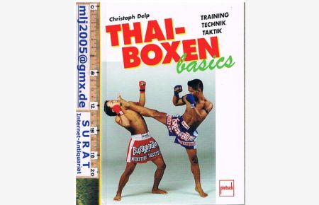 Thia-Boxen basics. Training, Technik, Taktik.