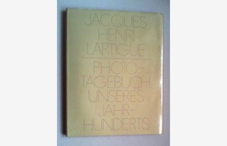Phototagebuch unseres Jahrhunderts. (Aus dem Amerikanischen übersetzt von Reinhild Buhne. Hg. von Richard Avedon).