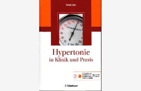 Hypertonie in Klinik und Praxis. Mit einem Geleitwort von Horst Brass.