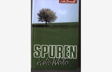 Spuren in die Weite.   - Edition C Taschenbuch Nr. 195