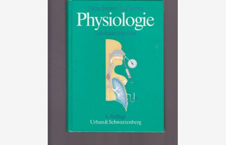 Physiologie.   - Lehrbuch und Atlas.