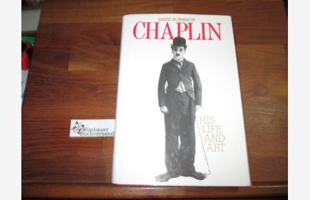 Chaplin: His Life and Art