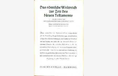 Neutestamentliche Zeitgeschichte. Zweiter Halbband: Das römische Weltreich zur Zeit des Neuen Testaments.