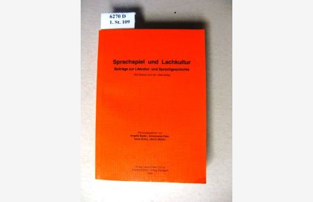 Sprachspiel und Lachkultur.   - Beiträge zur Literatur- und Sprachgeschichte; Rolf Bräuer zum 60. Geburtstag.