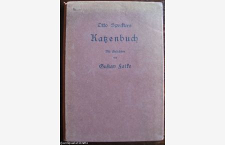 Otto Speckters Katzenbuch.   - Mit Gedichten von Gustav Falke.