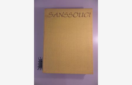 Sanssouci - Ein Beitrag zur Kunst des deutschen Rokoko.